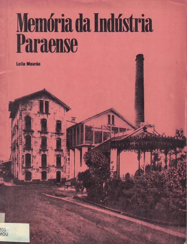 Memória da Indústria Paraense